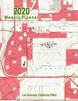 Paperback 2020 Weekly Planner: Los Alamitos, California (1964): Vintage Topo Map Cover Book