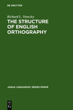 Hardcover The Structure of English Orthography Book