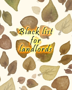 Paperback Black list for landlords: Useful protocol for landlords Book