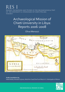 Paperback Archaeological Mission of Chieti University in Libya: Reports 2006-2008 Book