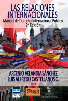 Paperback Las relaciones internacionales: Manual de Derecho Internacional Público [Spanish] Book