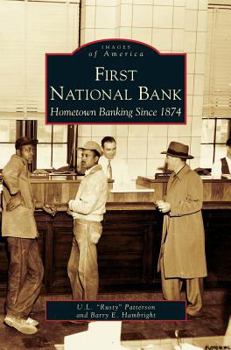 First National Bank: Hometown Banking Since 1874 (Images of America: North Carolina) - Book  of the Images of America: North Carolina