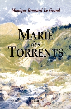 Paperback Marie des Torrents [French] Book