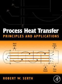 Hardcover Process Heat Transfer: Principles, Applications and Rules of Thumb Book