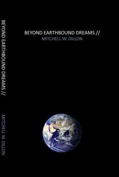 Paperback Beyond Earthbound Dreams: A Devotional and Expositional Study of the Beatitudes Book