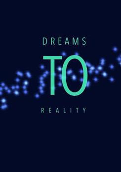 Paperback Dreams to Reality Book