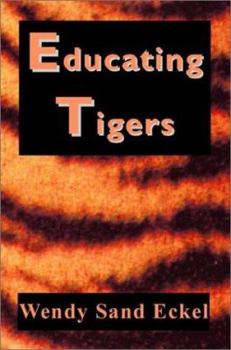 Paperback Educating Tigers Book