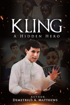 Paperback Kling A Hidden Hero Book
