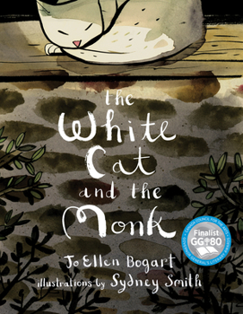 Hardcover The White Cat and the Monk: A Retelling of the Poem "Pangur Bán" Book