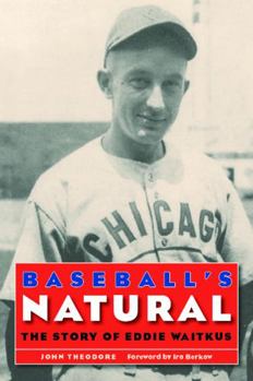 Baseball's Natural: The Story of Eddie Waitkus - Book  of the Writing Baseball
