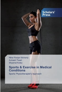 Sports & Exercise in Medical Conditions: Sports Physiotherapist's Approach