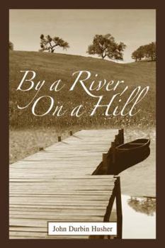 Paperback By a River, on a Hill Book