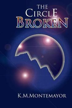 Paperback The Circle Broken Book