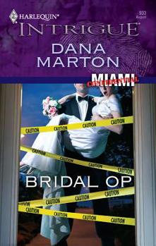 Bridal Op - Book #4 of the Miami Confidential