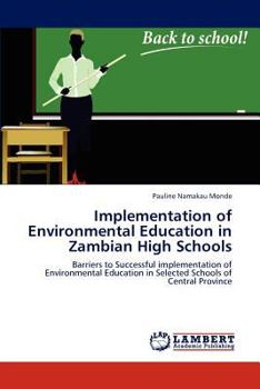 Paperback Implementation of Environmental Education in Zambian High Schools Book