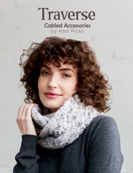 Unknown Binding Traverse: Cabled Accessories Book
