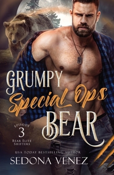 Paperback Grumpy Special Ops Bear: Episode 3 [Large Print] Book