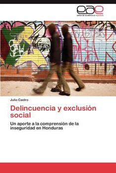 Paperback Delincuencia y exclusión social [Spanish] Book