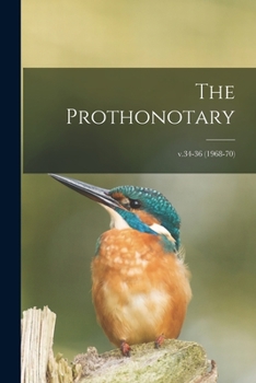 Paperback The Prothonotary; v.34-36 (1968-70) Book