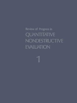 Hardcover Review of Progress in Quantitative Nondestructive Evaluation: Volume 1 Book