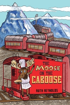 Paperback The Moose on the Caboose Book