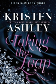 Taking the Leap - Book #3 of the River Rain