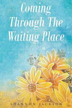 Paperback Coming Through the Waiting Place Book