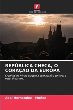 Paperback República Checa, O Coração Da Europa [Portuguese] Book