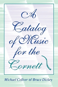 Paperback A Catalog of Music for the Cornett Book