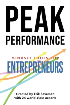 Paperback Peak Performance: Mindset Tools for Entrepreneurs Book