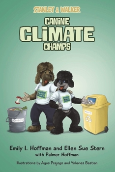 Paperback Canine Climate Champs: Stanley & Walker Book