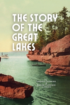 Paperback The Story of the Great Lakes Book