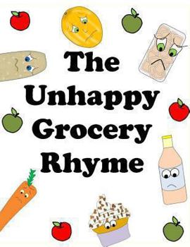 Paperback The Unhappy Grocery Rhyme Book