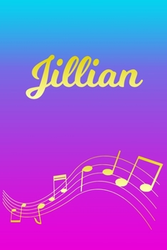 Paperback Jillian: Sheet Music Note Manuscript Notebook Paper - Pink Blue Gold Personalized Letter J Initial Custom First Name Cover - Mu Book
