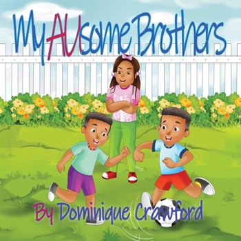 Paperback My AUsome Brothers Book