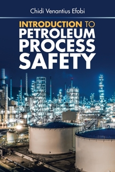 Paperback Introduction to Petroleum Process Safety Book