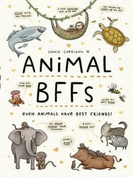 Hardcover Animal BFFs: Even Animals Have Best Friends! Book