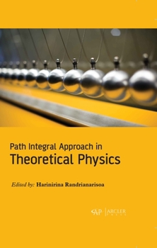 Hardcover Path Integral Approach in Theoretical Physics Book