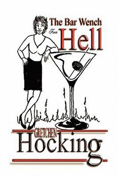 Paperback The Bar Wench from Hell Book
