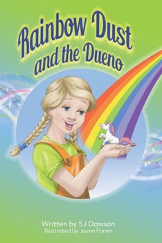 Paperback Rainbow Dust and the Dueno Book