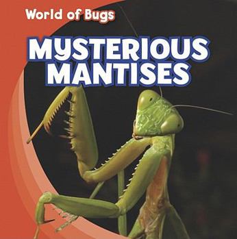 Library Binding Mysterious Mantises Book
