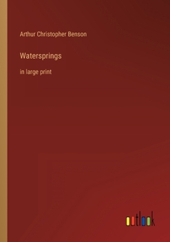 Watersprings: in large print