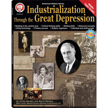 Paperback Industrialization Through the Great Depression, Grades 6 - 12: Volume 5 Book