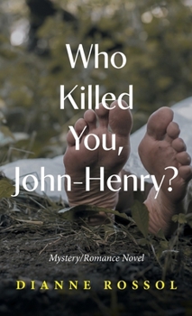 Who Killed You, John-Henry?
