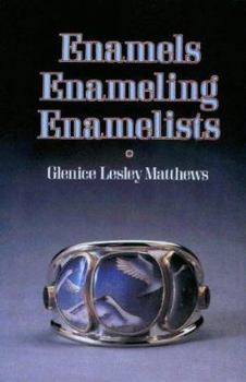 Hardcover Enamels, Enameling, Enamelists Book