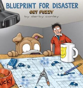 Paperback Blueprint for Disaster: A Get Fuzzy Collection Book