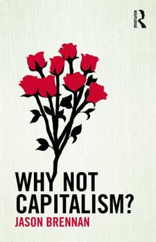 Paperback Why Not Capitalism? Book