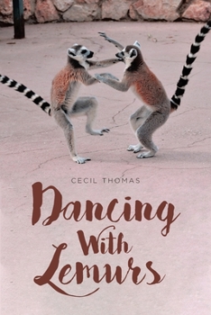 Paperback Dancing With Lemurs Book