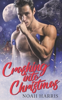 Paperback Crashing Into Christmas: A Christmas story Book