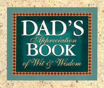 Paperback Dad's Appreciation Book of Wit Book